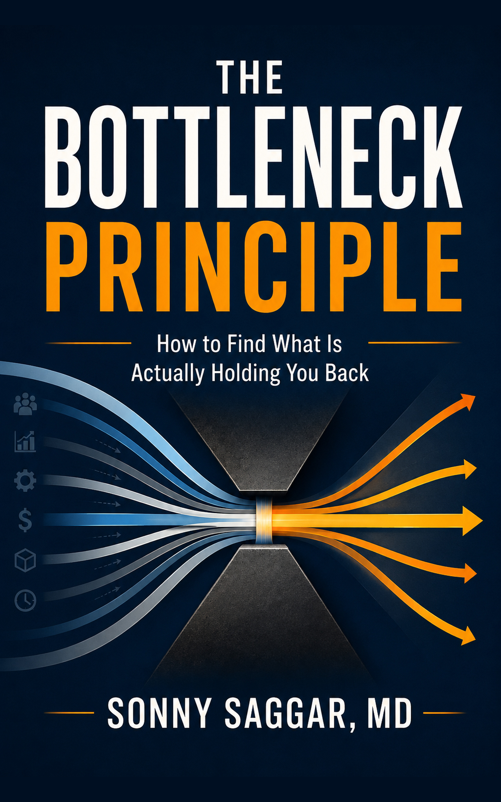 The Bottleneck Principle by Sonny Saggar
